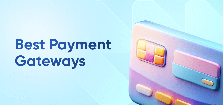 Top 10 Payment Gateways in 2026: A Comprehensive Guide to Online Payment Solutions