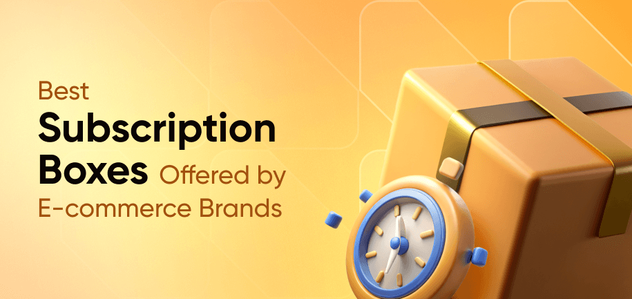 Best Subscription Boxes by E-commerce Brands: Top Picks for Every Interest