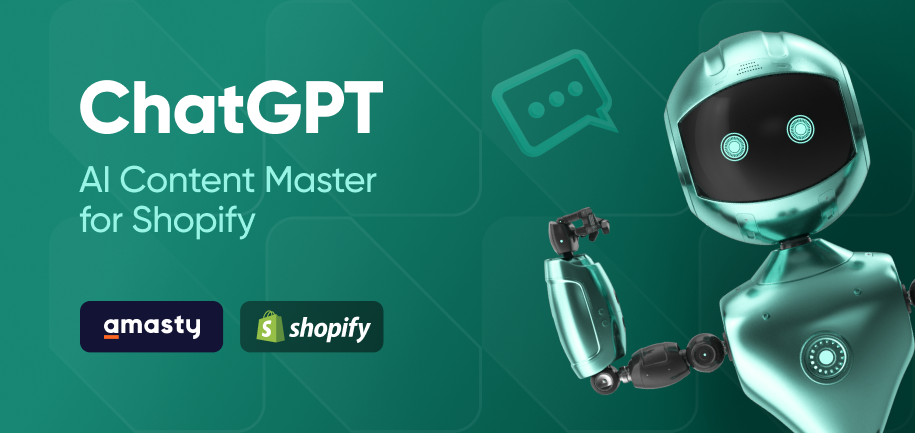 Amasty’s Shopify Debut: Introducing ChatGPT AI Content Master