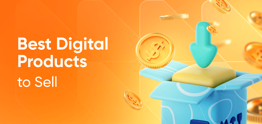 18 Best Digital Products to Sell in 2026: Top Trending, Profitable, and In-Demand Ideas