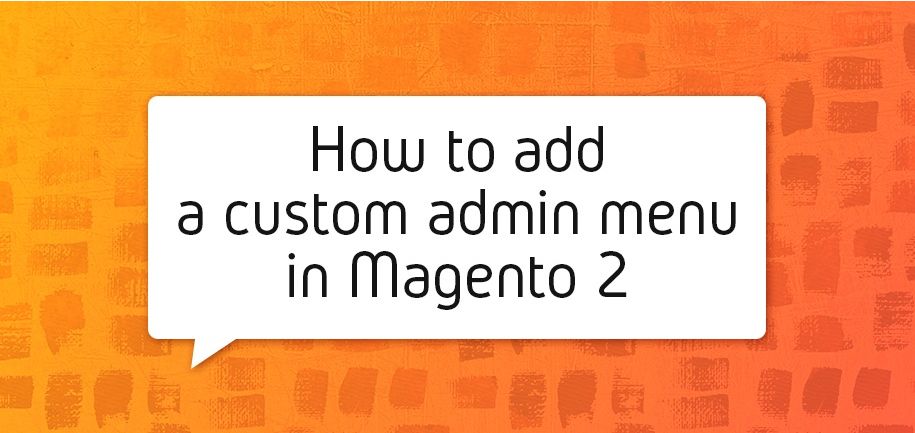 How to add a custom admin menu in Magento 2