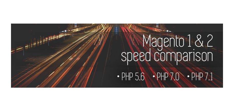 Magento 1 and 2 speed comparison on PHP 5 and PHP 7