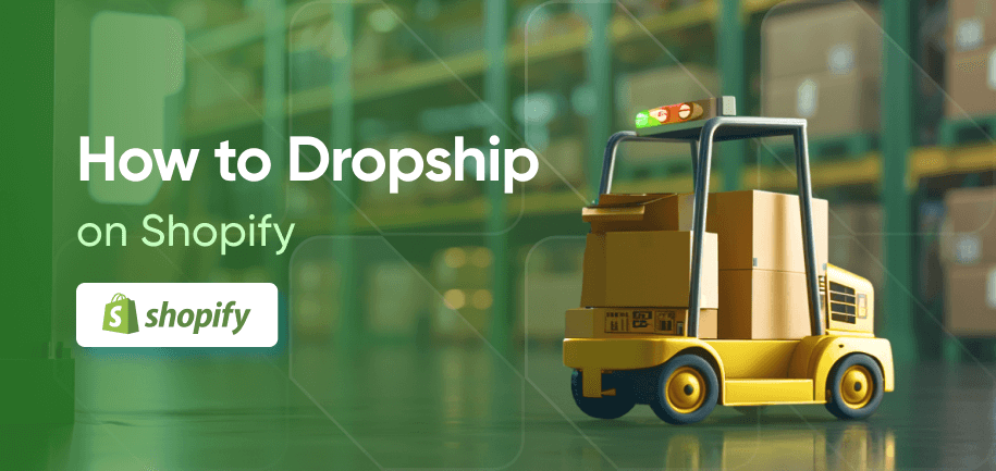 How To Start Dropshipping On Shopify 